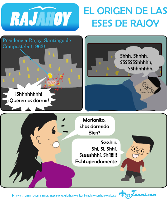 RAJAhOY 1 - El origen de las eses de Rajoy