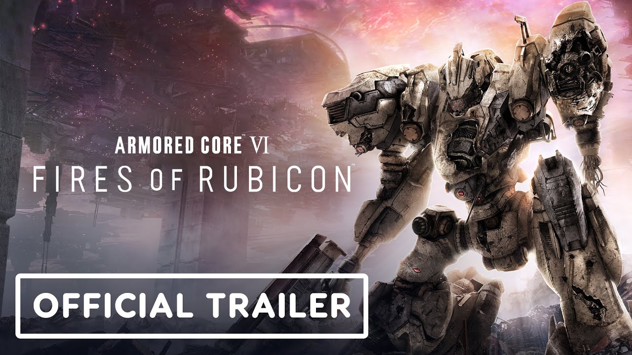 Armored Core 6 Fires of Rubicon Official Gameplay Reveal and Release